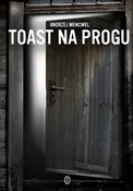 Toast na p... - Andrzej Mencwel -  books from Poland
