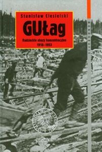 Picture of Gułag Radzieckie obozy koncentracyjne 1918-1953