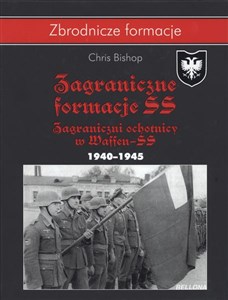 Picture of Zagraniczne formacje Zagraniczni ochotnicy w Waffen-SS w latach 1940–1945