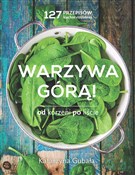 Polska książka : Warzywa gó... - Katarzyna Gubała