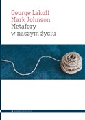 Polska książka : Metafory w... - George Lakoff, Mark Johnson