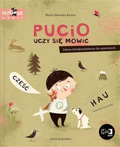 Picture of Pucio uczy się mówić Zabawy dźwiękonaśladowcze dla najmłodszych