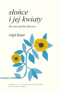 Picture of Słońce i jej kwiaty. The Sun and Her Flowers