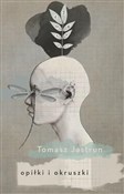 Opiłki i o... - Tomasz Jastrun -  foreign books in polish 