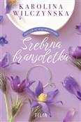 Srebrna br... - Karolina Wilczyńska -  foreign books in polish 