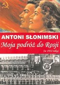 Moja podró... - Antoni Słonimski -  books in polish 