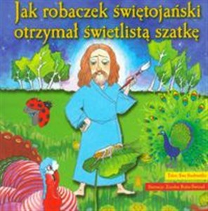 Picture of Jak robaczek świętojański otrzymał świetlistą szatkę
