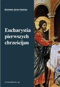 Polska książka : Eucharysti... - Marek Starowieyski, Jan Miazek, Andrzej Luft