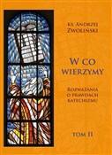 W co wierz... - Andrzej Zwoliński -  books in polish 