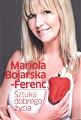 Książka : Sztuka dob... - Mariola Bojarska-Ferenc
