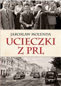Ucieczki z... - Jarosław Molenda -  foreign books in polish 