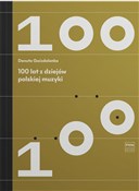 polish book : 100 lat z ... - Danuta Gwizdalanka