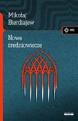 Nowe Średn... - Mikołaj Bierdiajiew -  foreign books in polish 