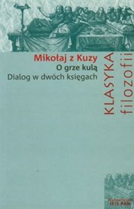 Picture of O grze kulą Dialog w dwóch księgach
