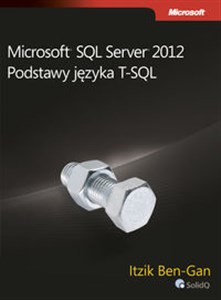Obrazek Microsoft SQL Server 2012 Podstawy języka T-SQL