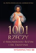 1001 rzecz... - Piotr Szweda, Andrzej Witko -  books from Poland