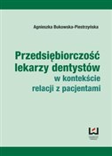Przedsiębi... - Agnieszka Bukowska-Piestrzyńska -  Książka z wysyłką do UK