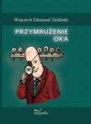 Przymrużen... - Wojciech Zieliński -  books in polish 