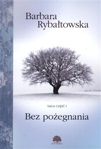 Picture of Bez Pożegnania Saga Część 1