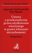 Ustawa o p... - Agnieszka Grabowska-Toś, Piotr Wancke - Ksiegarnia w UK
