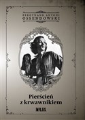 Polska książka : Pierścień ... - Ferdynand Antoni Ossendowski