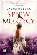 Śpiew morz... - Jagna Rolska -  books from Poland