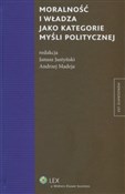 Moralność ... - Janusz Justyński, Andrzej Madeja -  books from Poland