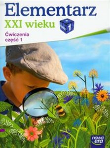 Picture of Elementarz XXI wieku 1 Ćwiczenia Część 1 Szkoła podstawowa