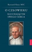 Polska książka : O człowiek... - Ryszard Kusy MIC
