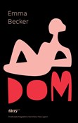 Dom - Emma Becker -  books in polish 