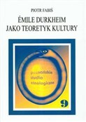 Emile Durk... - Piotr Fabiś -  books in polish 