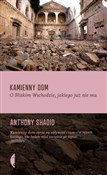 Polska książka : Kamienny d... - Anthony Shadid