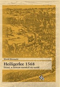 Picture of Heiligerlee 1568 Dzień w którym narodził się naród