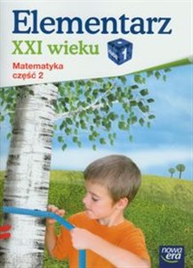 Picture of Elementarz XXI wieku 1 Matematyka ćwiczenia Cęść 2 Szkoła podstawowa