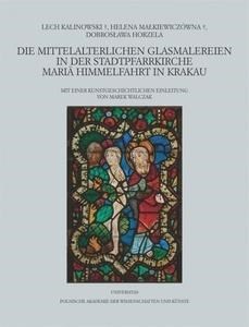 Picture of Die mittelalterlichen Glasmalereien in der Stadtpfarrkirche Mariä Himmelfahrt in Krakau