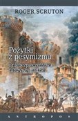 Polska książka : Pożytki z ... - Roger Scruton
