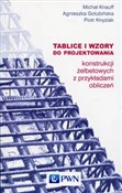 polish book : Tablice i ... - Michał Knauff, Agnieszka Golubińska, Piotr Knyziak