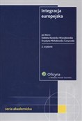 Integracja... - Jan Barcz, Elżbieta Kawecka-Wyrzykowska, Krystyna Michałowska-Gorywoda -  Książka z wysyłką do UK