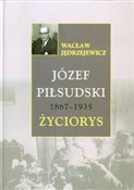 Książka : Józef Piłs... - Wacław Jędrzejewicz