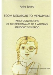 Picture of From menarche to menopause - family conditioning of the determinants of a woman’s reproductive period