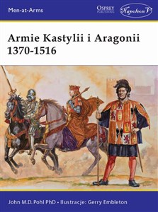 Picture of Armie Kastylii i Aragonii 1370-1516