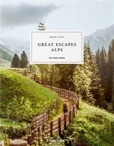 Obrazek Great Escapes Alps. The Hotel Book