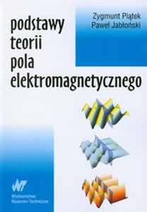 Picture of Podstawy teorii pola elektromagnetycznego