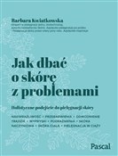 Jak dbać o... - Barbara Kwiatkowska -  books from Poland