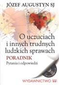 Polska książka : O uczuciac... - Józef Augustyn