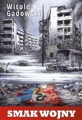 polish book : Smak wojny... - Witold Gadowski