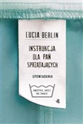 Instrukcja... - Lucia Berlin -  foreign books in polish 