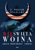 Nieświęta ... - F. William Engdahl -  Polish Bookstore 