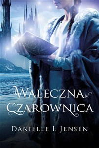 Picture of Waleczna czarownica Księga 3 Trylogii Klątwy