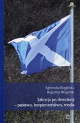 polish book : Szkocja po... - Agnieszka Węglińska, Bogusław Węgliński